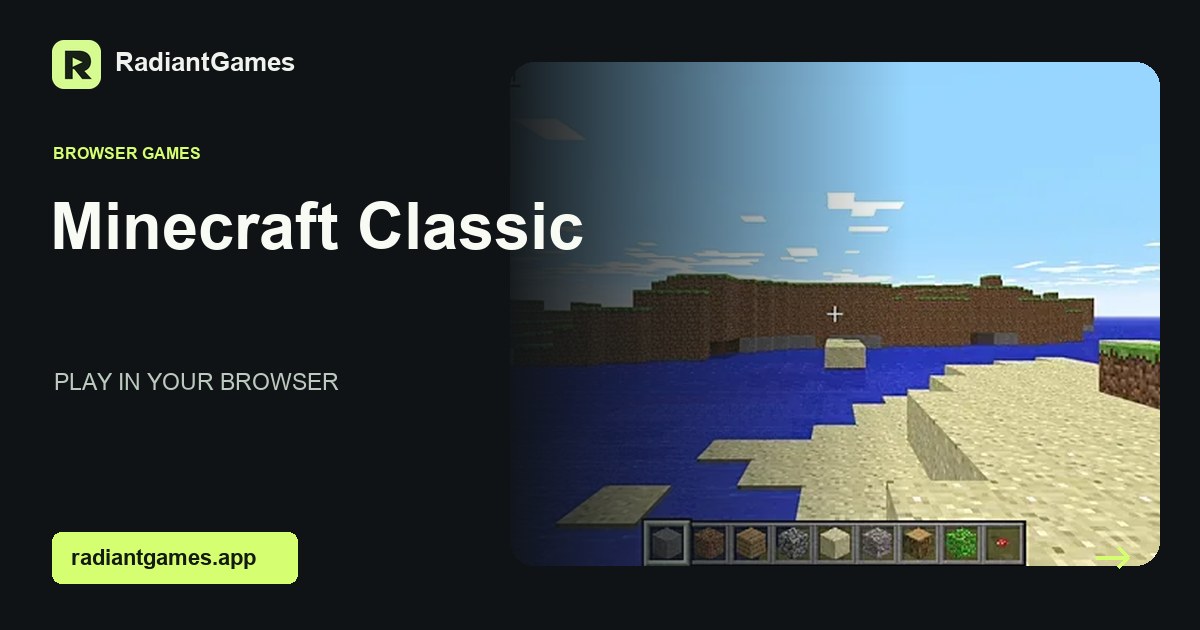 Minecraft Classic Online – Browser Player | RadiantGames